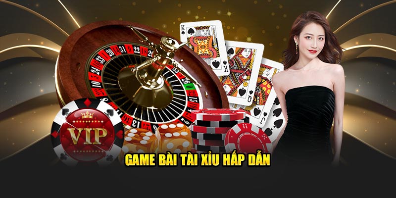 Game bài tài xỉu hấp dẫn